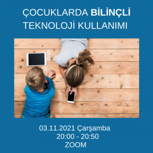 Bilinçli Teknoloji Kullanımı Eğitimi